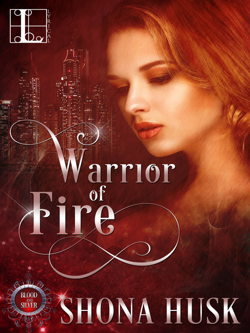 Title details for Warrior of Fire by Shona Husk - Available